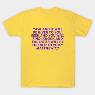 Bible Verse Matthew 7:7 T-Shirt